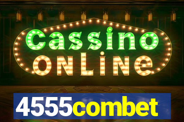 4555combet