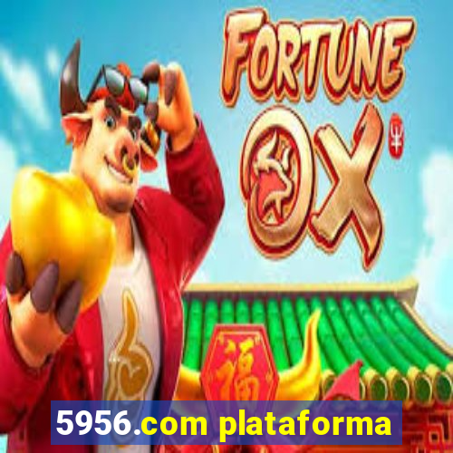 5956.com plataforma