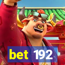 bet 192