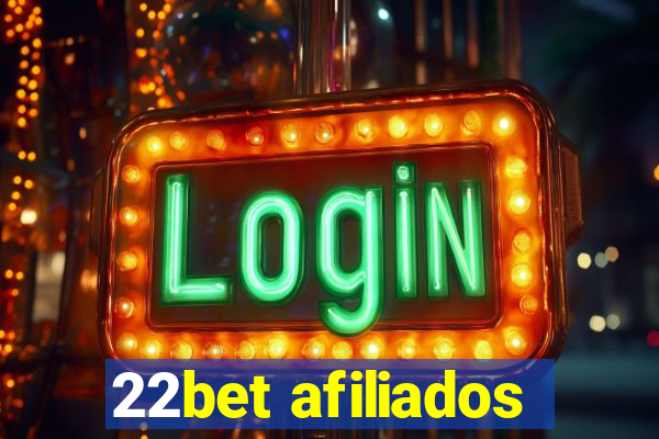 22bet afiliados