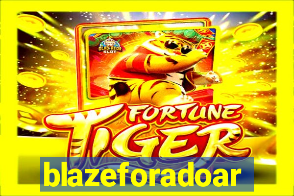 blazeforadoar