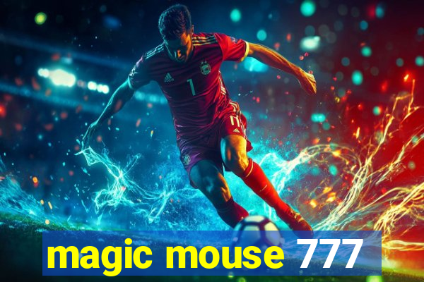 magic mouse 777