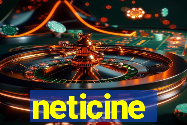 neticine