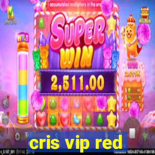 cris vip red