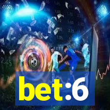 bet:6