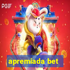 apremiada bet