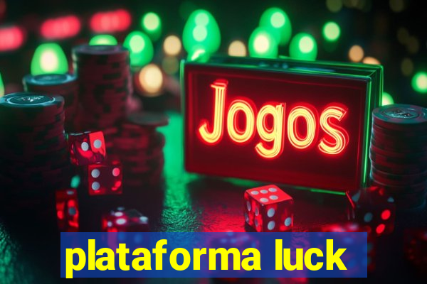 plataforma luck