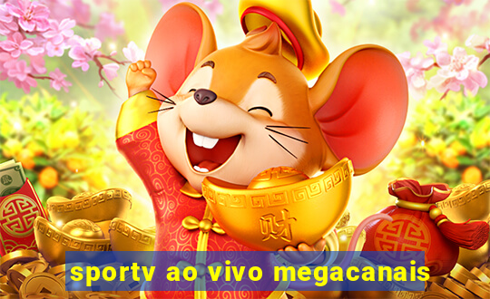 sportv ao vivo megacanais