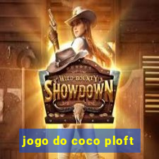 jogo do coco ploft