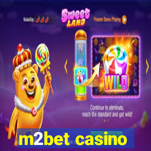 m2bet casino