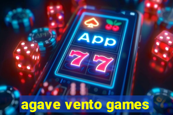 agave vento games