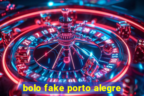 bolo fake porto alegre