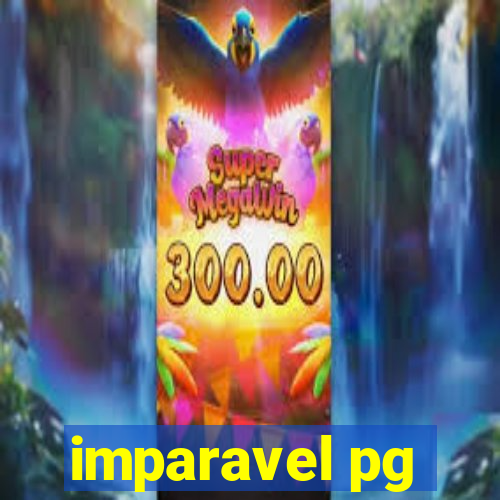 imparavel pg