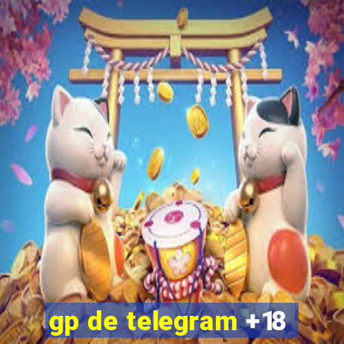 gp de telegram +18