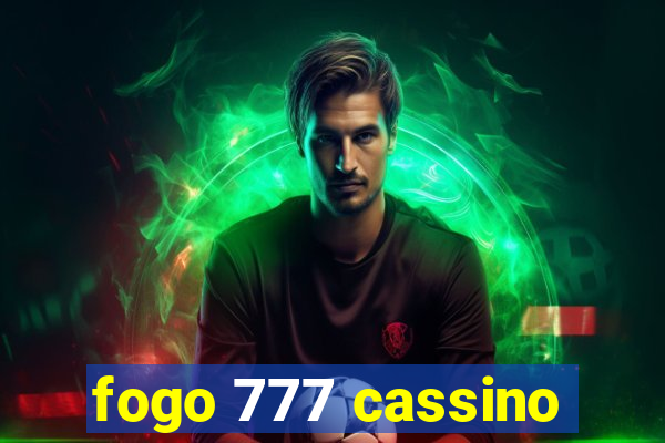 fogo 777 cassino