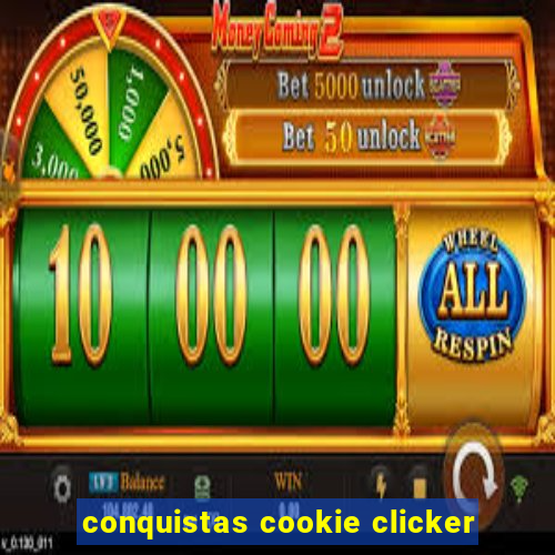 conquistas cookie clicker