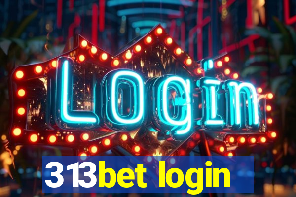 313bet login