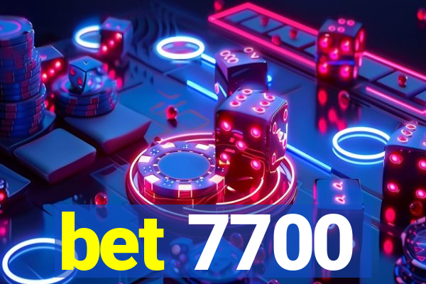 bet 7700