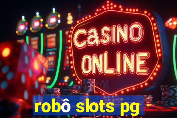 robô slots pg