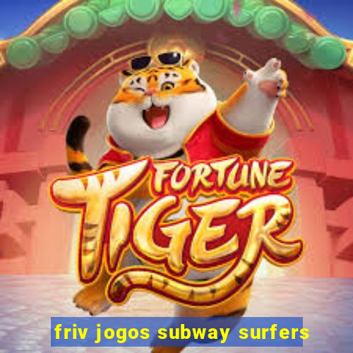 friv jogos subway surfers