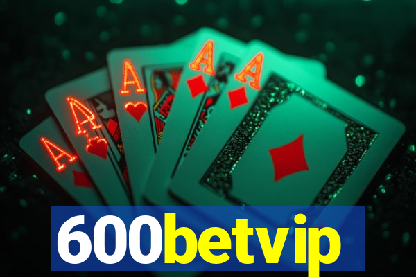 600betvip