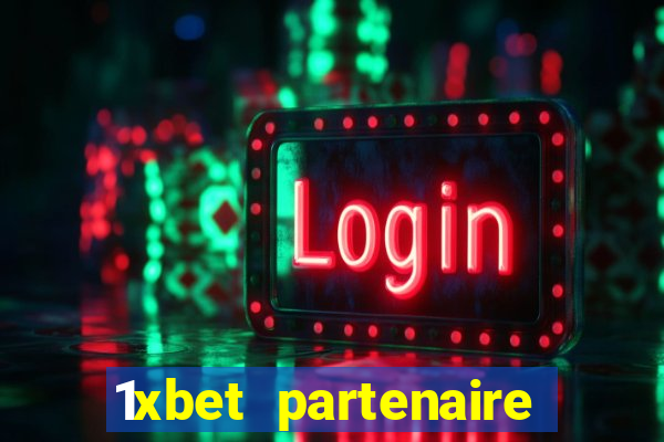 1xbet partenaire apk download