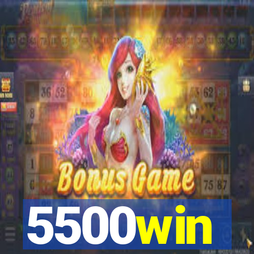 5500win