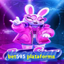 bet595 plataforma