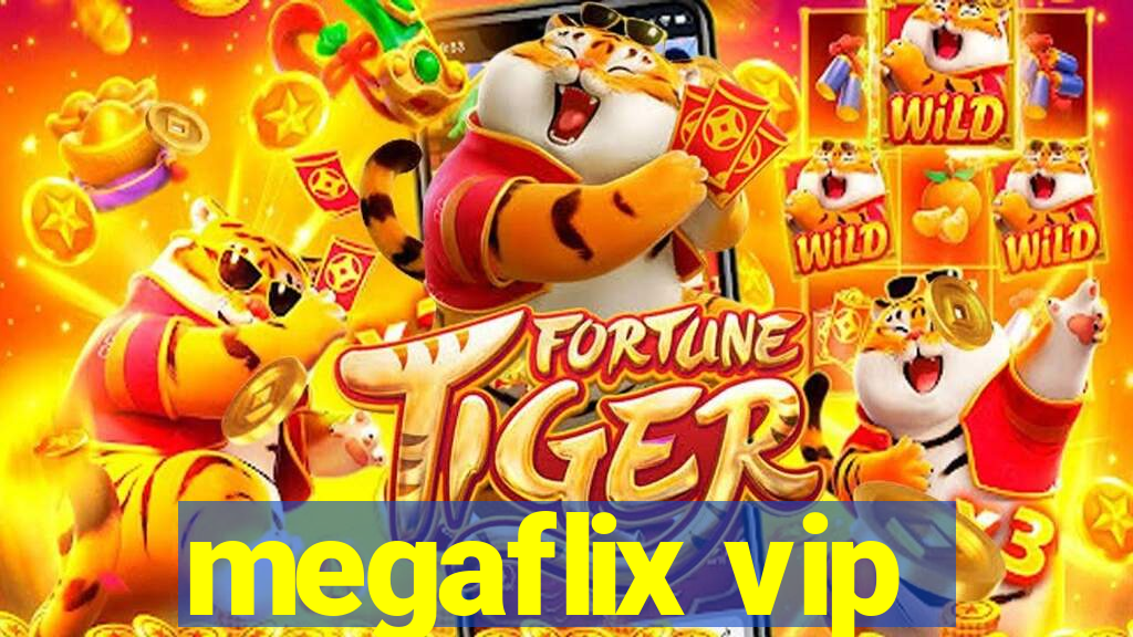 megaflix vip