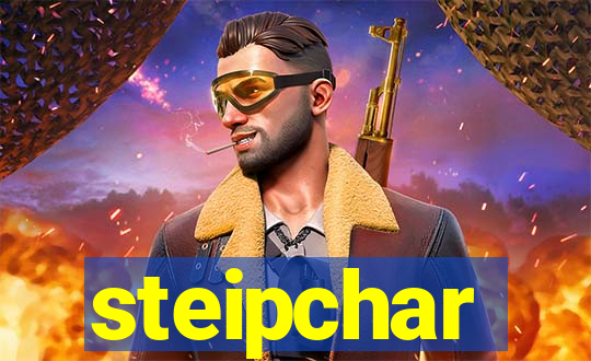 steipchar