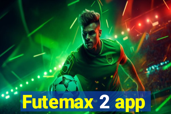 Futemax 2 app