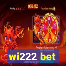 wi222 bet