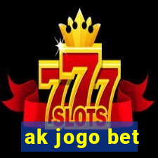 ak jogo bet