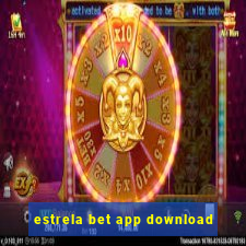 estrela bet app download