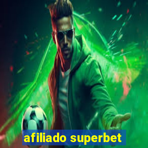 afiliado superbet