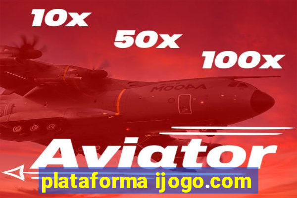 plataforma ijogo.com