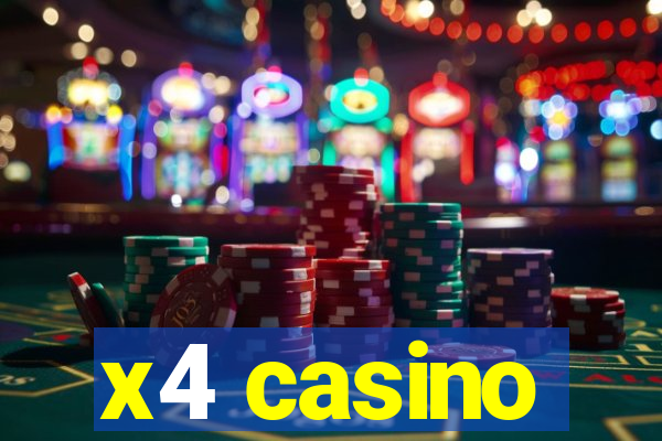 x4 casino