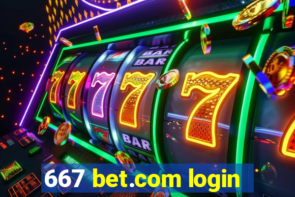 667 bet.com login