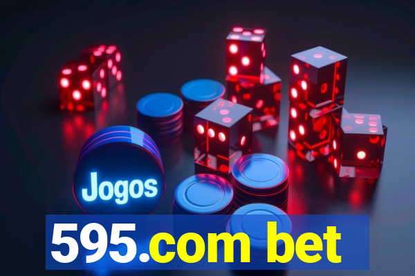 595.com bet