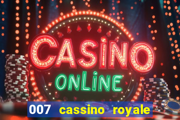 007 cassino royale download dublado avi