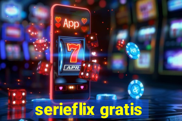 serieflix gratis