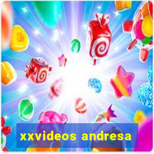 xxvideos andresa