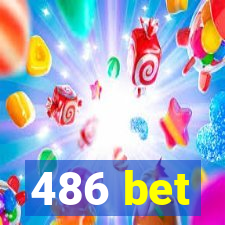 486 bet