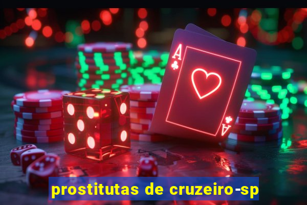 prostitutas de cruzeiro-sp