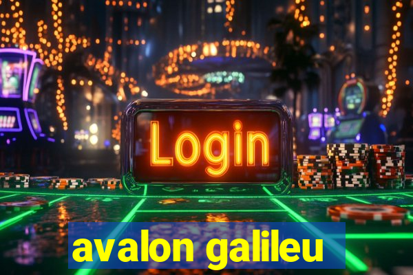 avalon galileu