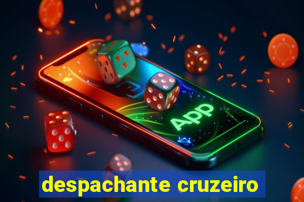 despachante cruzeiro