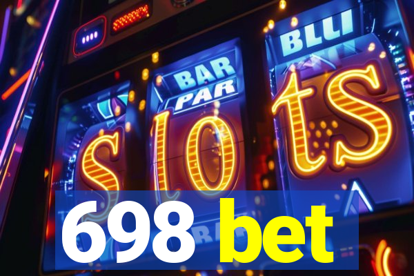 698 bet