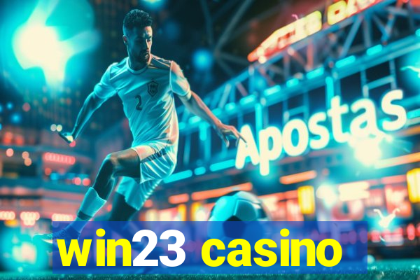 win23 casino