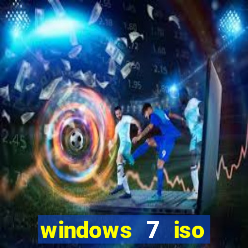 windows 7 iso download 64 bits