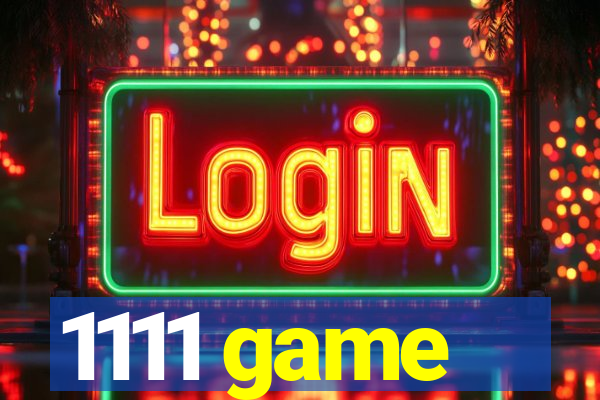 1111 game